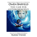 The Case for Anthroposophy - Paperback