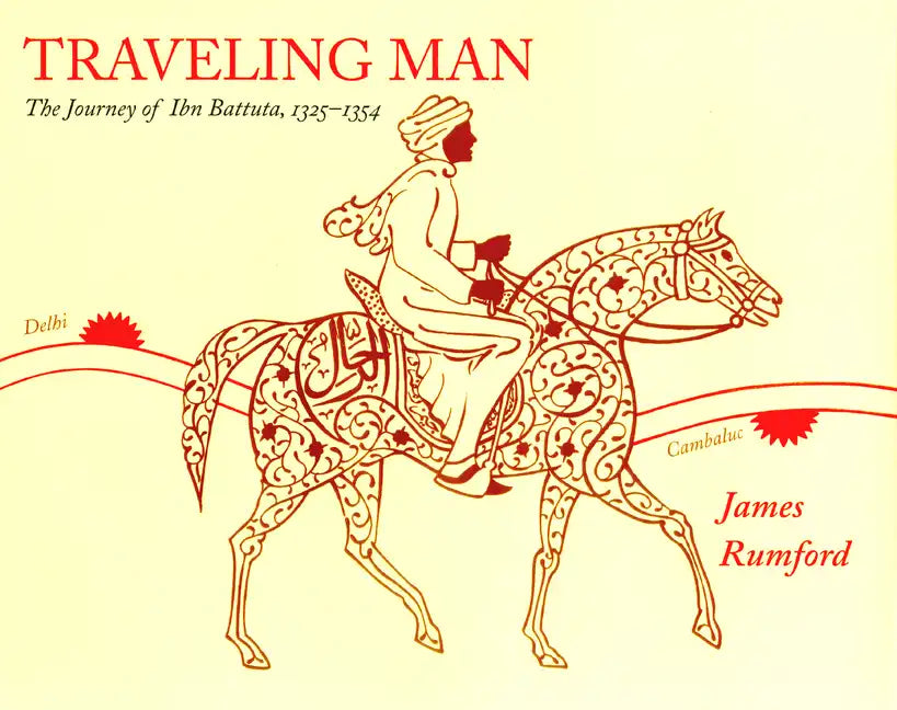 Traveling Man: The Journey of Ibn Battuta, 1325-1354 - Paperback