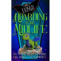 Hoarding in the Midlife: A Life After Magic Mystery - Paperback