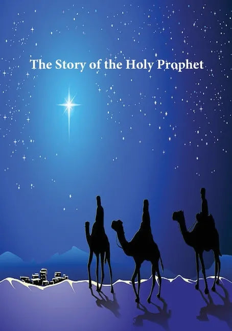 Story of the Holy Prophet - Paperback