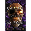 Embrace of the Sandman: Death Is Not The End: A Paranormal Fantasy Romance - Paperback