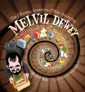 The Efficient, Inventive (Often Annoying) Melvil Dewey - Hardcover