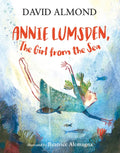 Annie Lumsden, the Girl from the Sea - Hardcover
