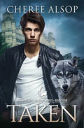 Werewolf Academy Book 4: Taken - Paperback