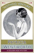 Nothing Venture: A Golden Age Mystery - Paperback