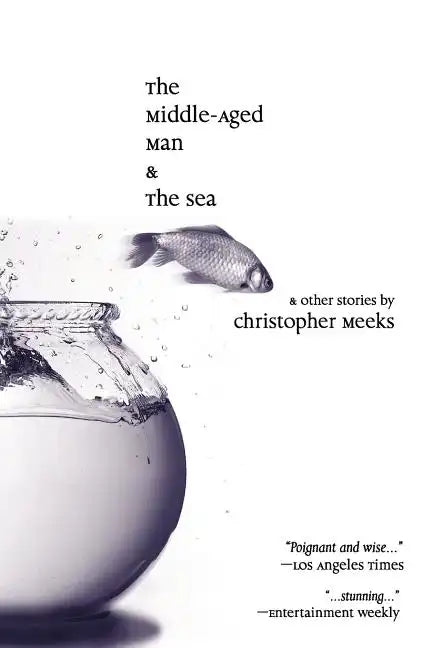 The Middle-Aged Man and the Sea - Paperback