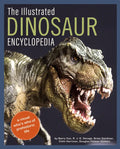 The Illustrated Dinosaur Encyclopedia: A Visual Who's Who of Prehistoric Life - Hardcover