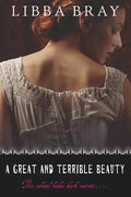 A Great and Terrible Beauty - Paperback