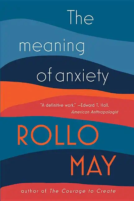 The Meaning of Anxiety - Paperback