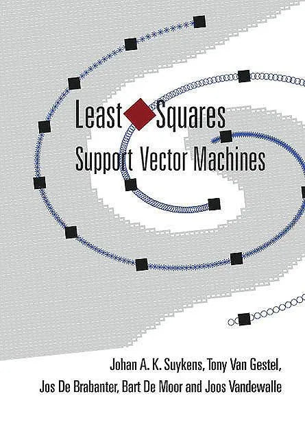 Least Squares Support Vector Machines - Hardcover