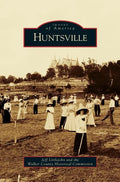 Huntsville - Hardcover