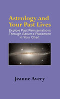 Astrology and Your Past Lives - Hardcover
