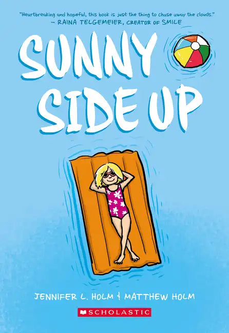 Sunny Side Up: A Graphic Novel (Sunny #1) - Paperback