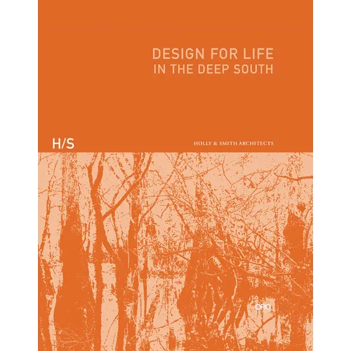Design for Life: In the Deep South - Hardcover