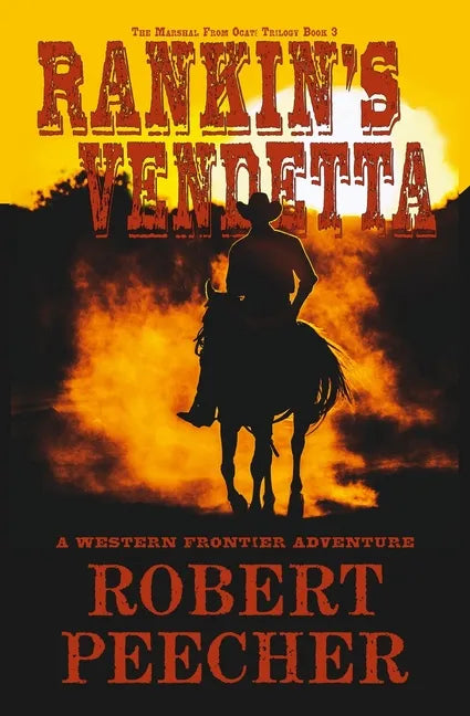 Rankin's Vendetta: A Western Frontier Adventure - Paperback