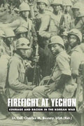 Firefight at Yechon: Courage and Racism in the Korean War - Paperback