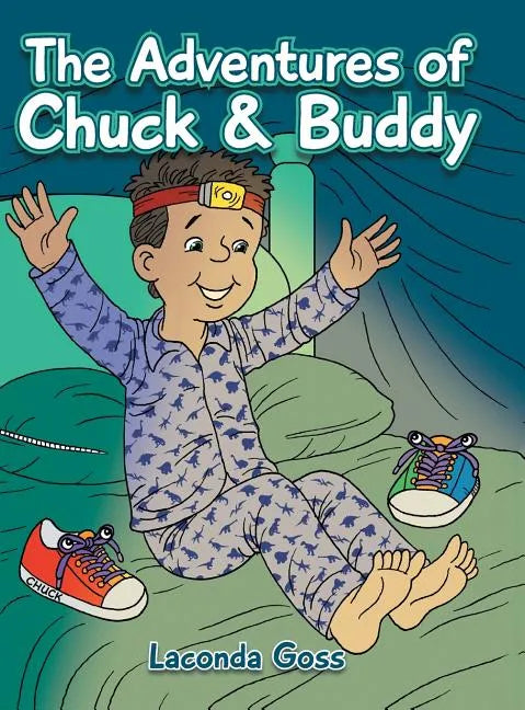 The Adventures of Chuck & Buddy - Hardcover