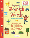 My First Spanish Words Sticker Activity Book/Mi Primer Libro de Palabras En Espanol - Paperback
