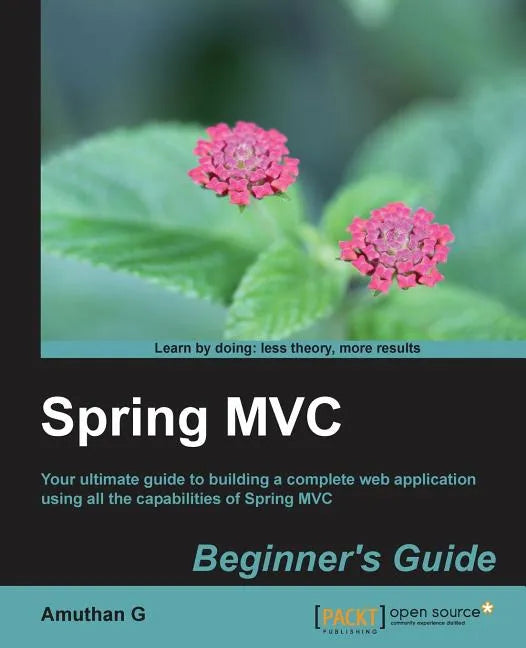 Spring MVC: Beginner's Guide - Paperback