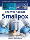 The War Against Smallpox - Paperback