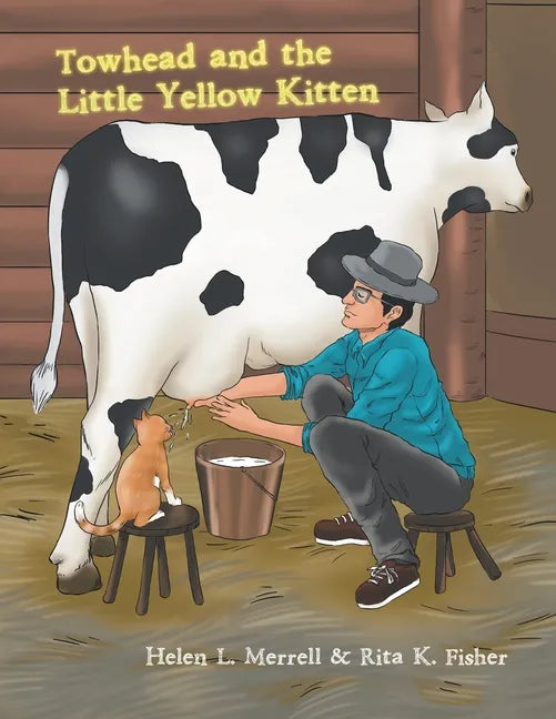 Towhead and the Little Yellow Kitten - Paperback