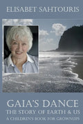 Gaia's Dance: The Story of Earth & Us - Paperback