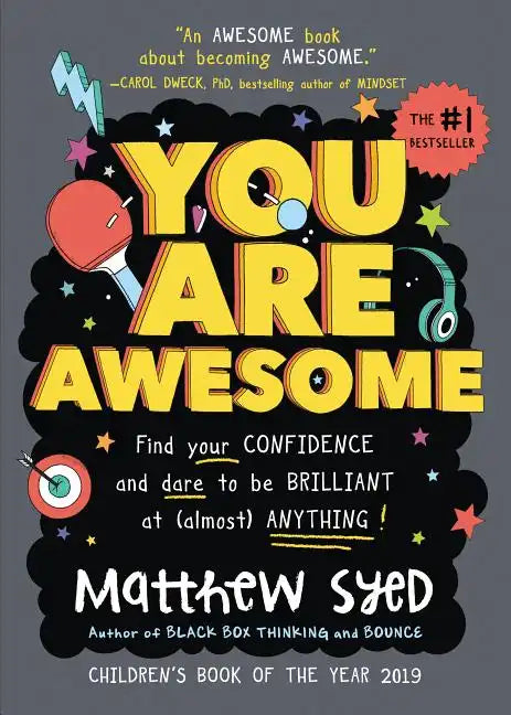 You Are Awesome: Find Your Confidence and Dare to Be Brilliant at (Almost) Anything - Hardcover