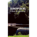 Quakerpsalms: A Book of Devotions - Paperback