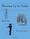 Warming Up for Violin, Book One - Paperback