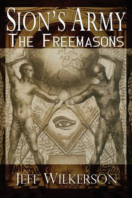 Sion's Army: The Freemasons - Paperback
