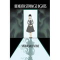 Beneath Strange Lights - Paperback