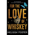 For the Love of Whiskey: Cowboy Whiskey - Hardcover