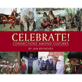 Celebrate! Connections Among Cultures - Paperback