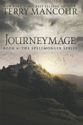 Journeymage: Book Six Of The Spellmonger Series - Paperback
