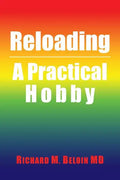 Reloading: A Practical Hobby - Paperback