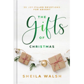 The Gifts of Christmas: 25 Joy-Filled Devotions for Advent - Hardcover