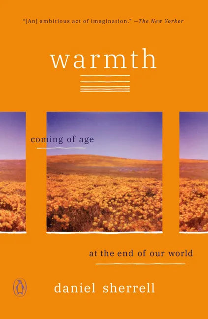 Warmth: Coming of Age at the End of Our World - Paperback