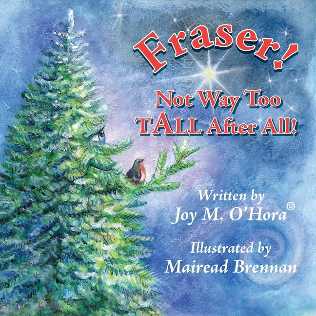 Fraser! Not Way Too TAll After All! - Paperback