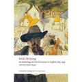 Irish Writing: An Anthology of Irish Literature in English 1789-1939 - Paperback