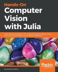 Hands-On Computer Vision with Julia - Paperback