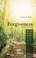 Forgiveness: A Devotional: Learning the Mind of Christ - Paperback
