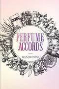 Perfume Accords - Paperback