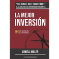 La Mejor Inversión: Crea riqueza con dividendos crecientes - Paperback