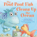The Pout-Pout Fish Cleans Up the Ocean - Hardcover