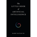 The Little Book of Artificial Intelligence - Paperback