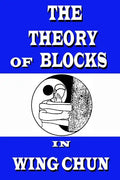 The theory of blocks in wing chun - Paperback