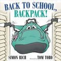Back to School, Backpack! - Hardcover