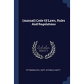 (manual) Code Of Laws, Rules And Regulations - Paperback