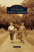 Cleveland School Gardens - Hardcover