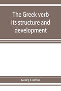 The Greek verb: its structure and development - Paperback